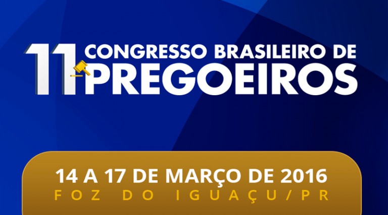 Foz do Iguaçu recebe o 11º Congresso Brasileiros de Pregoeiros Brasil